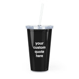 Personalized Quote Tumbler - Black - Custom Quote